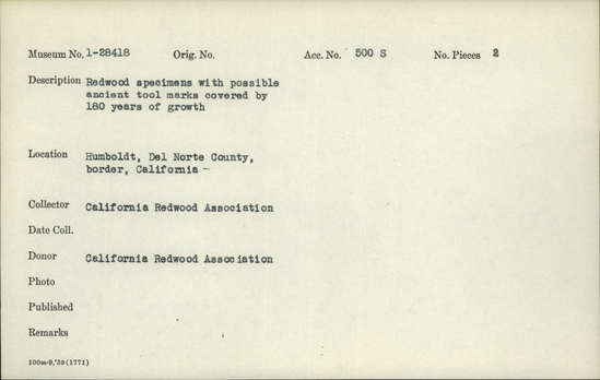 Documentation associated with Hearst Museum object titled Wood, accession number 1-28418, described as Redwood specimens with possible ancient tool marks covered by 180 years of growth.