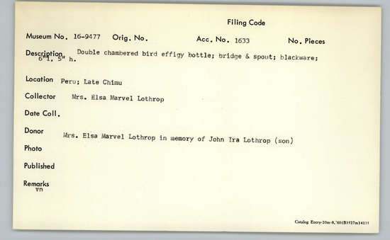 Documentation associated with Hearst Museum object titled Effigy bottle, accession number 16-9477, described as Double chambered bird effigy bottle; bridge and spout; blackware; 6 inches, 5 inches height.