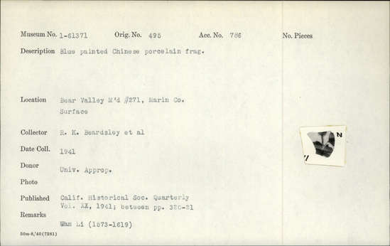 Documentation associated with Hearst Museum object titled Porcelain fragment, accession number 1-61371, described as Blue painted, Chinese.  Wan Li. Notice: Image restricted due to its potentially sensitive nature. Contact Museum to request access.