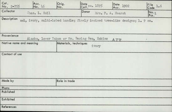 Documentation associated with Hearst Museum object titled Awl, accession number 2-755, described as Ivory, multi-lobed handle, finely incised tree-like designs.