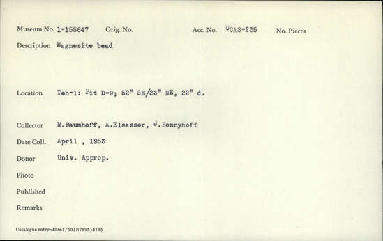 Documentation associated with Hearst Museum object titled Bead, accession number 1-155647, described as Magnesite bead.