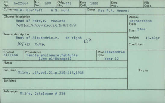 Documentation associated with Hearst Museum object titled Coin: billon tetradrachm, accession number 6-22664, described as Obverse; Head of Nero, r. radiate:  Reverse; Bust of Alexandria, r. to right