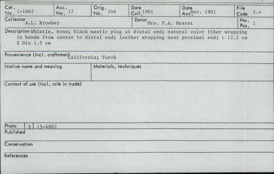 Documentation associated with Hearst Museum object titled Whistle, accession number 1-1662, described as Bone, wrapped in natural colored fiber in bands from center to distal end. Leather wrapping near proximal end. Black mastic plug at distal end.