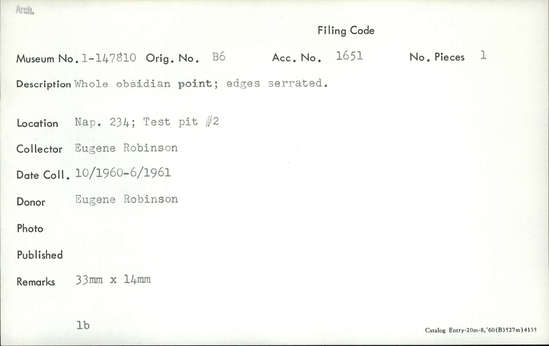 Documentation associated with Hearst Museum object titled Point, accession number 1-147810, described as Obsidian, whole, edges serrated.