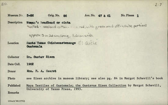 Documentation associated with Hearst Museum object titled Cinta, accession number 3-86, described as Woman’s headband or cinta; twilled wool and cotton; red with green and off-white portions; approximately 3 m 26 cm, 1.6 cm wide