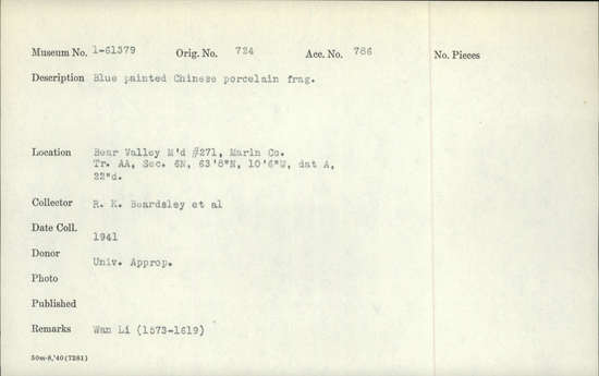 Documentation associated with Hearst Museum object titled Porcelain fragment, accession number 1-61379, described as Blue painted, Chinese.  Wan Li. Notice: Image restricted due to its potentially sensitive nature. Contact Museum to request access.