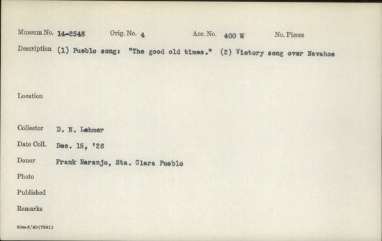 Documentation associated with Hearst Museum object titled Wax cylinder recording, accession number 14-2548, described as A) Pueblo Song: "The good old times;" B) Victory song over Navajos.