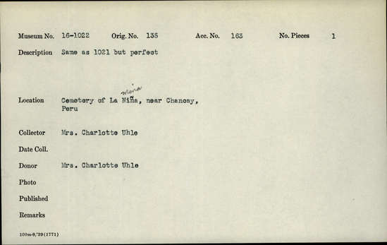 Documentation associated with Hearst Museum object titled Figurine, accession number 16-1022, described as Small as 1021 but perfect