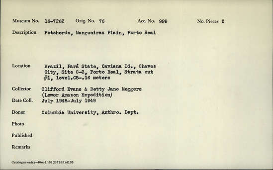 Documentation associated with Hearst Museum object titled Potsherds, accession number 16-7262, described as Potsherds, Mangueires Plain