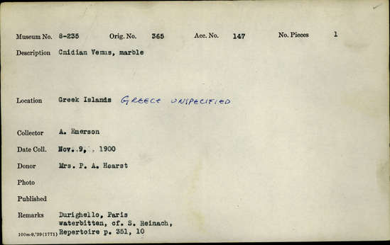 Documentation associated with Hearst Museum object titled Figurine, accession number 8-235, described as Cnidian Venus (Greek: Aphrodite), marble