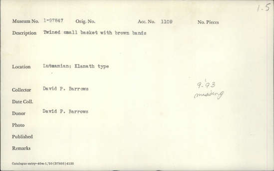 Documentation associated with Hearst Museum object titled Basket, accession number 1-97847, described as Twined small basket with brown bands.