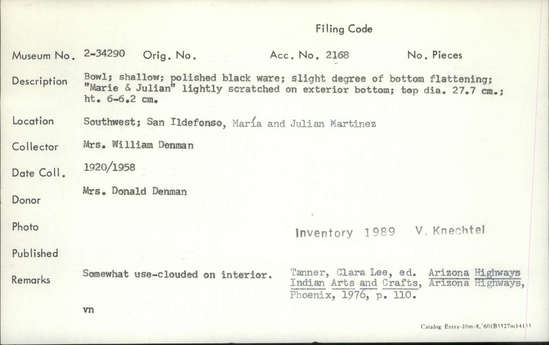 Documentation associated with Hearst Museum object titled Bowl, accession number 2-34290, described as Shallow, polished black ware; slight degree of bottom flattening.  Somewhat use-clouded on interior. "Marie & Julian" lightly scratched on exterior bottom.