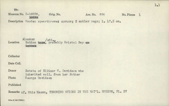 Documentation associated with Hearst Museum object titled Spear-thrower, accession number 2-19228, described as Wooden. Spruce, 2 antler pegs.