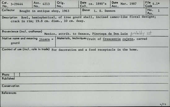 Documentation associated with Hearst Museum object titled Gourd bowl, accession number 3-29444, described as Bowl, hemispheric, of tree gourd shell, incised cameo-like floral designs, crack in rim. Diameter 19.87 cm, depth 10 cm