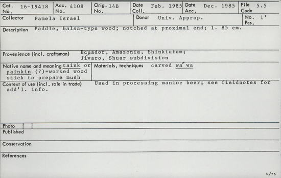 Documentation associated with Hearst Museum object titled Paddle, accession number 16-19418, described as paddle for processing manioc beer