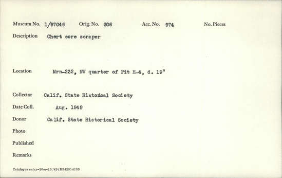 Documentation associated with Hearst Museum object titled Scraper, accession number 1-78046, described as Chert core.