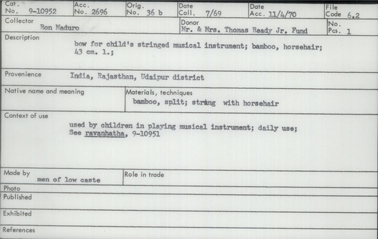 Documentation associated with Hearst Museum object titled Musical bow, accession number 9-10952, described as bow for child's stringed musical instrument; bamboo horsehair; 43 cm length;