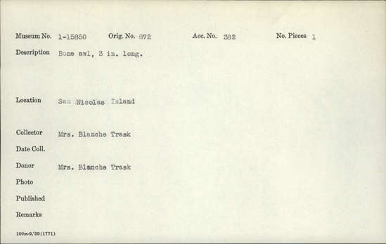 Documentation associated with Hearst Museum object titled Awl, accession number 1-15850, described as Made of bone.