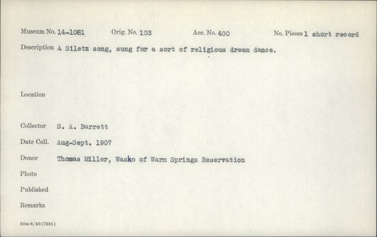 Documentation associated with Hearst Museum object titled Wax cylinder recording, accession number 14-1081, described as A Siletz Song, Sung for Religious Dream Dance