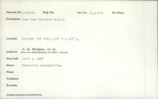 Documentation associated with Hearst Museum object titled Whistle fragment, accession number 1-153083, described as Bone tube. Notice: Image restricted due to its potentially sensitive nature. Contact Museum to request access.