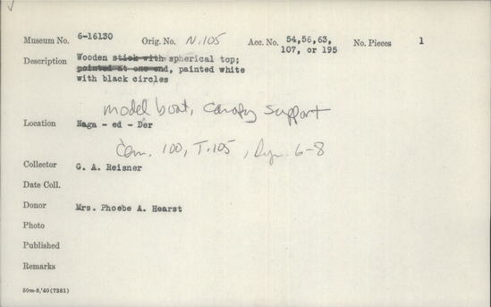 Documentation associated with Hearst Museum object titled Model boat fragment, accession number 6-16130, described as wooden boat model, canopy support; spherical top, painted white with black stripes.