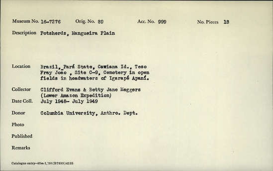 Documentation associated with Hearst Museum object titled Potsherds, accession number 16-7276, described as Potsherds, Mangueira Plain