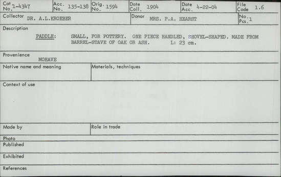 Documentation associated with Hearst Museum object titled Paddle, accession number 1-4347, described as Small.  One piece handled, shovel-shaped.  Made from barrel-stave of oak or ash.