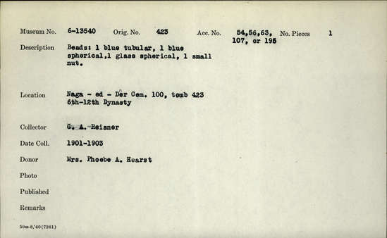 Documentation associated with Hearst Museum object titled Beads, accession number 6-13540, described as Beads: 1 blue tubular 1 blue spherical, 1 glass spherical, 1 small nut [inv.: 1 cylinder beads (faience), 3 ball beads (faience)]