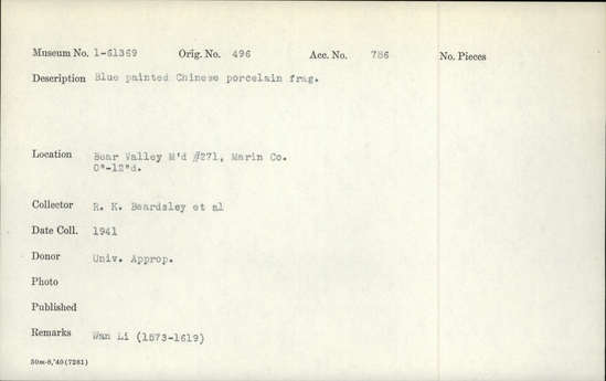Documentation associated with Hearst Museum object titled Porcelain fragment, accession number 1-61369, described as Blue painted, Chinese.  Wan Li. Notice: Image restricted due to its potentially sensitive nature. Contact Museum to request access.