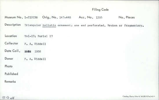 Documentation associated with Hearst Museum object titled Pendant fragment, accession number 1-212036, described as Triangular haliotis; one end perforated.  Broken or fragmentary.