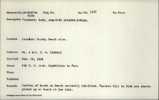 Documentation associated with Hearst Museum object titled Potsherd, accession number 16-8168, described as Potsherd; body, negative painted design Section of Manta on beach currently inhabited. Numbers  8111 to 8194 are sherds picked up on beach at low tide.