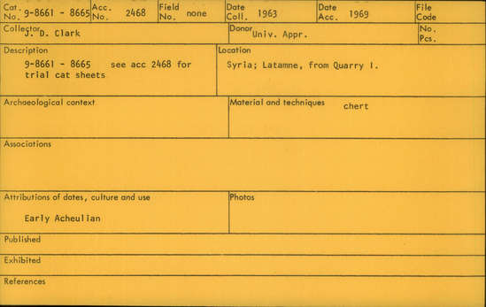 Documentation associated with Hearst Museum object titled Handaxe, accession number 9-8662, described as Handaxe; pointed; bifacial; some natural surface; step flaking;