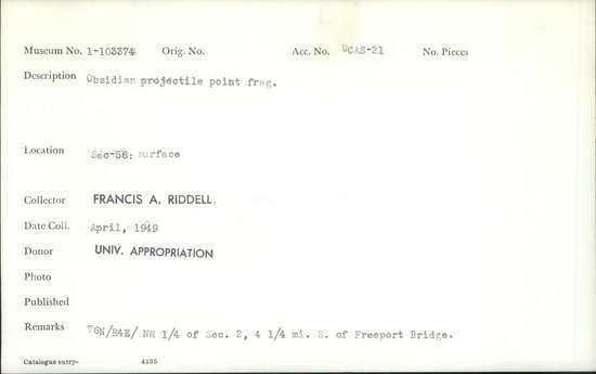 Documentation associated with Hearst Museum object titled Projectile point fragment, accession number 1-103374, described as Obsidian projectile point fragment.