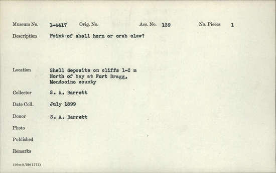 Documentation associated with Hearst Museum object titled Shell fragment, accession number 1-4417, described as Point of shell horn or crab claw?