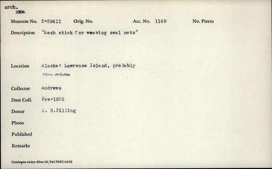 Documentation associated with Hearst Museum object titled Stick, accession number 2-29411, described as “Mesh stick for weaving seal nets”