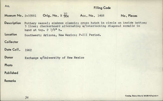 Documentation associated with Hearst Museum object titled Pottery, accession number 2-33581, described as Pottery vessel; mimbres classic; cross hatch in circle on inside bottom; three lines; checkerboard alternating with interlocking diagonal scrolls in band at top. 2 7/8 inches high.