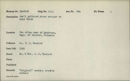 Documentation associated with Hearst Museum object titled Scraper, accession number 16-5805, described as Small polished stone scraper or adze blade.