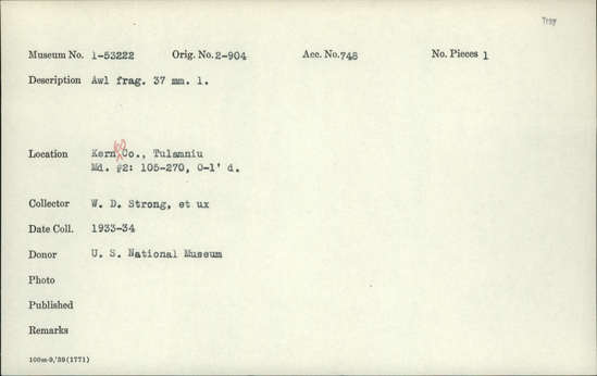 Documentation associated with Hearst Museum object titled Awl fragment, accession number 1-53222, described as Awl fragment 37 mm. 1.