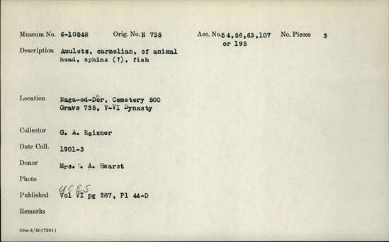 Documentation associated with Hearst Museum object titled Amulets, accession number 6-10548, described as Amulets, carnelian, of animal head, sphinx (?), fish.