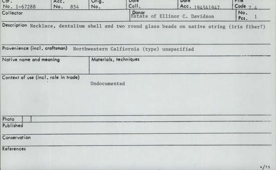 Documentation associated with Hearst Museum object titled Shells and beads, accession number 1-67288, described as Dentalium shells and two glass beads on native string.