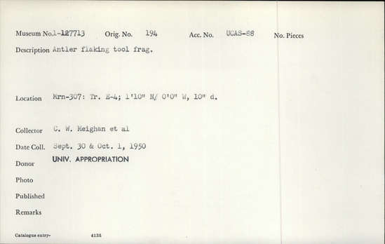 Documentation associated with Hearst Museum object titled Worked antler, accession number 1-127713, described as Antler flaking tool fragment.