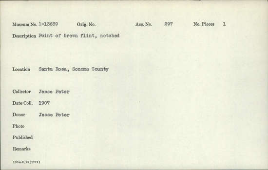 Documentation associated with Hearst Museum object titled Point, accession number 1-13689, described as Of brown flint, notched.