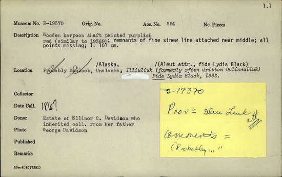 Documentation associated with Hearst Museum object titled Harpoon shaft, accession number 2-19370, described as Wooden, painted purplish red, remnants of fine sinew line attached near middle. All points missing.