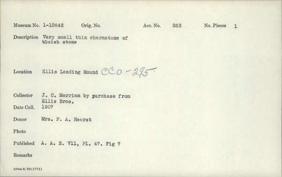Documentation associated with Hearst Museum object titled Charmstone, accession number 1-10642, described as Very small thin, of bluish stone