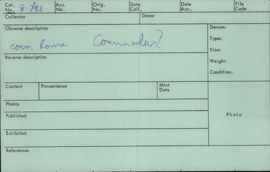 Documentation associated with Hearst Museum object titled Coin: æ, accession number 8-7588, described as Coin; Rome; Commodus (?)