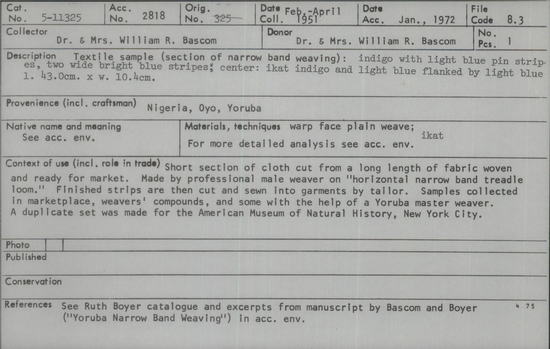 Documentation associated with Hearst Museum object titled Textile fragment, accession number 5-11325, described as textile sample (section of narrow band weaving): indigo with light blue pin stripes, two wide bright blue stripes; center: ikat indigo and light blue flanked by light blue.