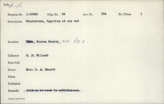 Documentation associated with Hearst Museum object titled Charmstone, accession number 1-13982, described as Tapering at one end.