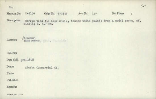 Documentation associated with Hearst Museum object titled Zoomorph, accession number 2-6150, described as Carved wood fin back whale.  Traces of white paint.  From a model scene.