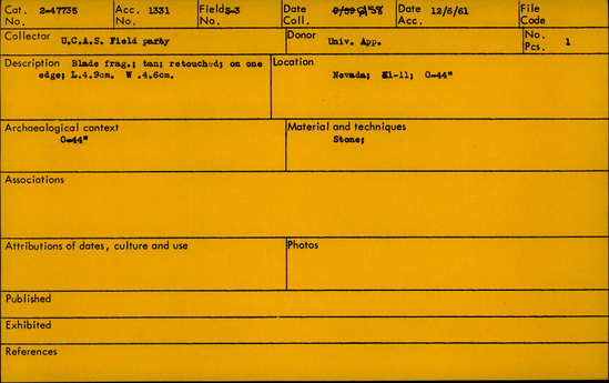 Documentation associated with Hearst Museum object titled Blade fragment, accession number 2-47735, described as Blade fragment; tan; retouched; on one edge; length 4.9 cm, width 4.6 cm.