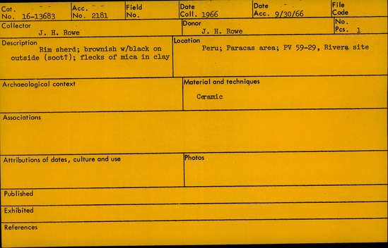 Documentation associated with Hearst Museum object titled Potsherd, accession number 16-13683, described as Rim sherd; brownish with black on outside (soot?); flecks of mica in clay